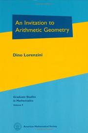 An invitation to arithmetic geometry by Dino Lorenzini