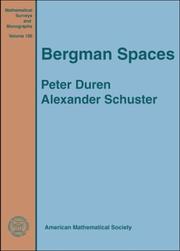 Cover of: Bergman Spaces (Mathematical Surveys and Monographs) by Peter L. Duren, Alexander Schuster