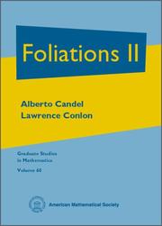 Cover of: Foliations II (Graduate Studies in Mathematics Series Volume 60) by Alberto Candel, Lawrence Conlon