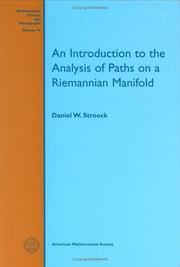 Cover of: An Introduction to the Analysis of Paths on a Riemannian Manifold (Mathematical Surveys and Monographs) | Daniel W. Stroock