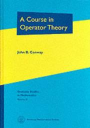 Cover of: A course in operator theory