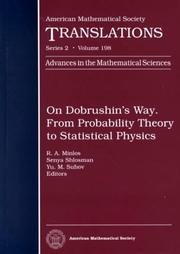 Cover of: On Dobrushin's way: from probability theory to statistical physics