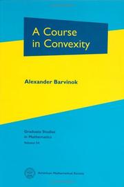 A Course in Convexity (Graduate Studies in Mathematics, V. 54)