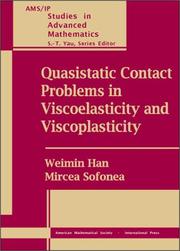 Cover of: Quasistatic Contact Problems in Viscoelasticity and Viscoplasticity (Ams/Ip Studies in Advanced Mathematics) by Weimin Han, Mircea Sofonea