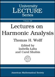 Cover of: Lectures on Harmonic Analysis (University Lecture Series) by Thomas H. Wolff