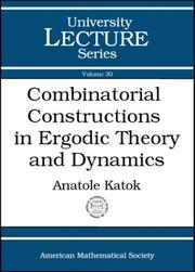 Cover of: Combinatorial Constructions in Ergodic Theory and Dynamics (University Lecture Series) by Anatole Katok