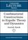 Cover of: Combinatorial Constructions in Ergodic Theory and Dynamics (University Lecture Series)