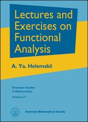 Lectures and exercises on functional analysis by A. I͡A Khelemskiĭ
