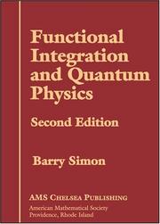 Cover of: Functional integration and quantum physics by Barry Simon