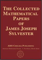 Cover of: The collected mathematical papers of James Joseph Sylvester. by James Joseph Sylvester, James Joseph Sylvester