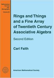 Cover of: Rings And Things And A Fine Array Of Twentieth Century Associative Algebra (Mathematical Surveys and Monographs) by Carl Clifton Faith