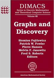 Cover of: Graphs and discovery: DIMACS working group, computer-generated conjectures from graph theoretical and chemical databases, November 12-16, 2001, DIMACS Center, CoRE Building, Rutgers University : DIMACS public event, graph theory day 42, November 10, 2001, DIMACS Center, CoRE Building, Rutgers University