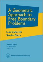 Cover of: A geometric approach to free boundary problems by Luis A. Caffarelli