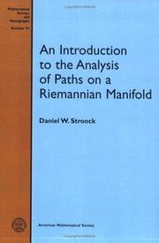 An Introduction to the Analysis of Paths on a Riemannian Manifold (Mathematical Surveys & Monographs) by Daniel W. Stroock