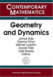 Cover of: Geometry and dynamics: international conference in honor of the 60th anniversary of Alberto Verjovsky, Cuernavaca, Mexico, January 6-11, 2003