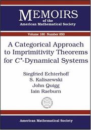 Cover of: A categorical approach to imprimitivity theorems for C*-dynamical systems by Siegfried Echterhoff .. [et al.].