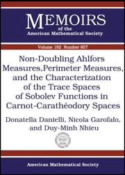 Cover of: Non-doubling Ahlfors Measures, Perimeter Measures, And the Characterization of the Trace Spaces of Sobolev Functions in Carnot-caratheodory Spaces (Memoirs of the American Mathematical Society)