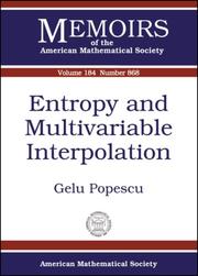 Entropy and Multivariable Interpolation (Memoirs of the American Mathematical Society) (Memoirs of the American Mathematical Society) by Gelu Popescu