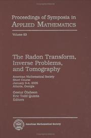 Cover of: The radon transform, inverse problems, and tomography: American Mathematical Society short course, January 3-4, 2005, Atlanta, Georgia