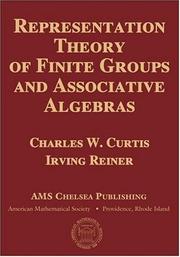 Cover of: Representation theory of finite groups and associative algebras by Charles W. Curtis