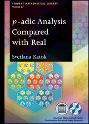 p-adic analysis compared with real by Svetlana Katok