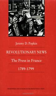 Cover of: Revolutionary news: the press in France, 1789-1799