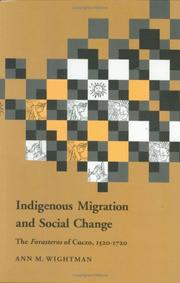 Indigenous migration and social change by Ann M. Wightman