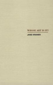 Cover of: Whose art is it? by Jane Kramer