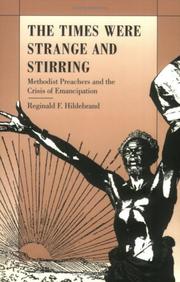 The times were strange and stirring by Reginald Francis Hildebrand