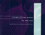 Living by the rules of the sea by David M. Bush