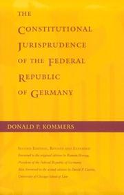 Cover of: The constitutional jurisprudence of the Federal Republic of Germany by Donald P. Kommers