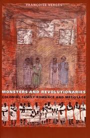 Monsters and revolutionaries by Françoise Vergès, Françoise Vergès