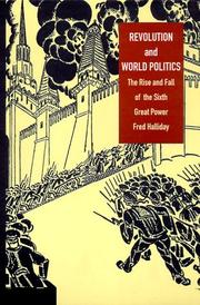 Cover of: Revolution and World Politics by Fred Halliday, Fred Halliday, Fred Halliday, Fred Halliday
