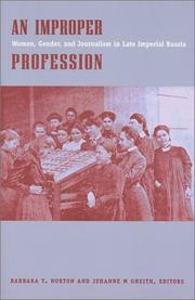 Cover of: An Improper Profession: Women, Gender, and Journalism in Late Imperial Russia
