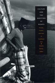 Cover of: Culture and the Question of Rights: Forests, Coasts, and Seas in Southeast Asia