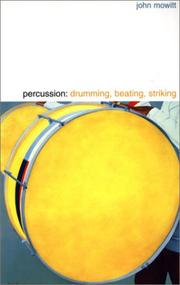 Cover of: Percussion: Drumming, Beating, Striking