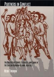 Cover of: Partners in Conflict: The Politics of Gender, Sexuality, and Labor in the Chilean Agrarian Reform, 1950-1973 (Next Wave: New Directions in Womens Studies)
