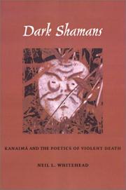 Dark Shamans by Neil Whitehead