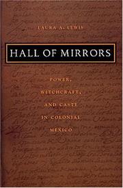 Hall of Mirrors by Laura A. Lewis