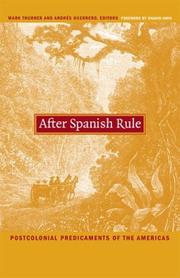 Cover of: After Spanish Rule: Postcolonial Predicaments of the Americas (Latin America Otherwise)