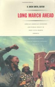 Cover of: Long March Ahead: African American Churches and Public Policy in Post-Civil Rights America (Public Influences of African American Churches)