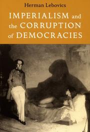 Cover of: Imperialism and the corruption of democracies