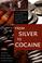 Cover of: From Silver to Cocaine