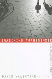 Imagining Transgender by David Valentine