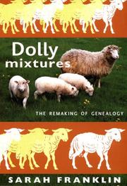 Cover of: Dolly Mixtures: The Remaking of Genealogy (A John Hope Franklin Center Book)