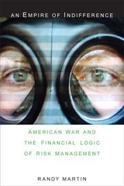 Cover of: An Empire of Indifference: American War and the Financial Logic of Risk Management (Social Text books)