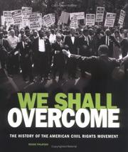 Cover of: We shall overcome: the history of the American civil rights movement