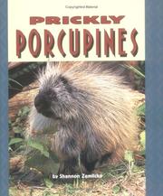 Cover of: Prickly Porcupines (Pull Ahead Books) by Shannon Zemlicka, Shannon Zemlicka, Shannon Knudsen