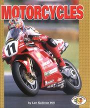 Cover of: Motorcycles (Pull Ahead Books) by Lee Sullivan Hill, Lee Sullivan Hill