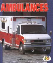 Cover of: Ambulances (Pull Ahead Books) by Michelle Levine